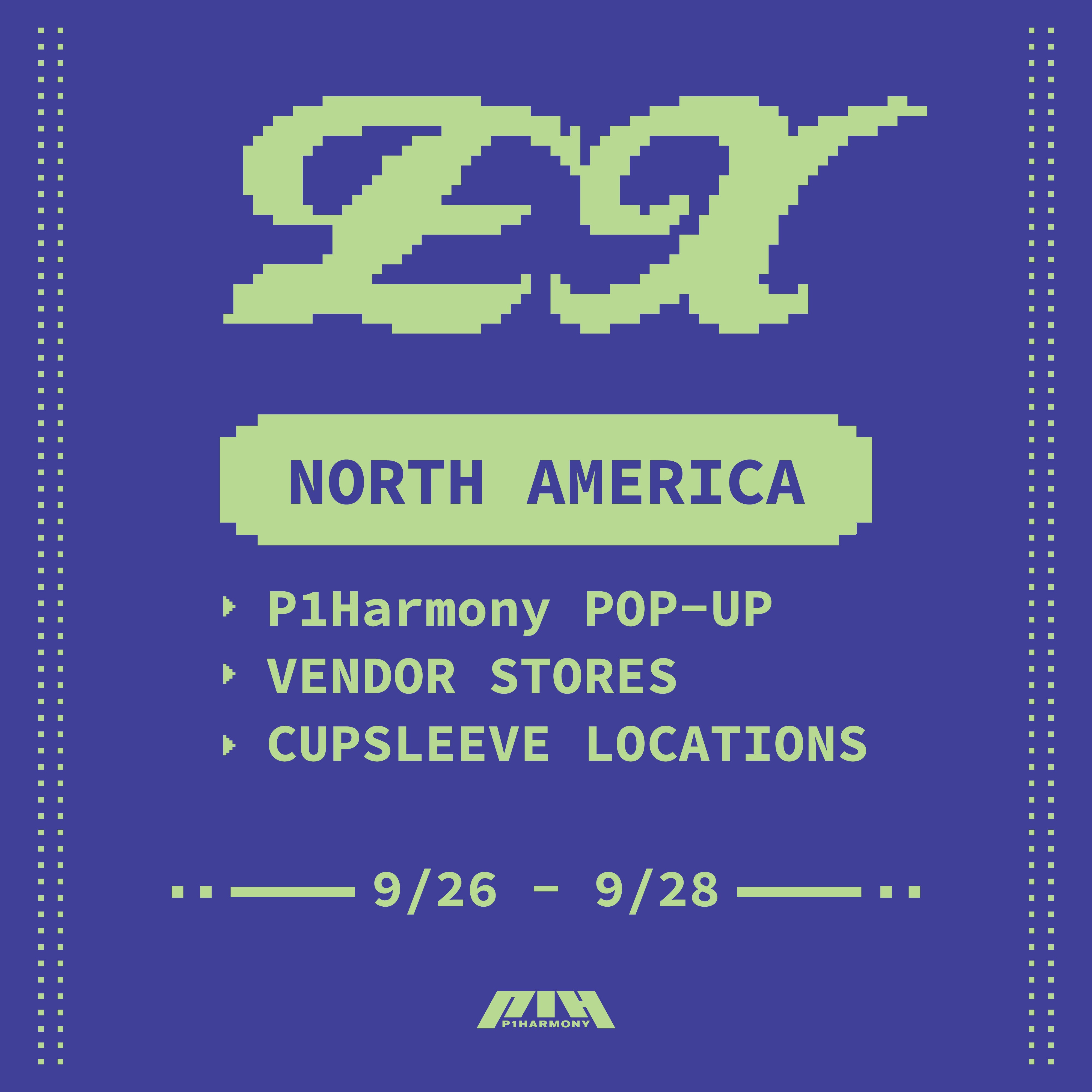 P1Harmony - EX] POP-UP, Vendor Stores, & Cupsleeve Locations
