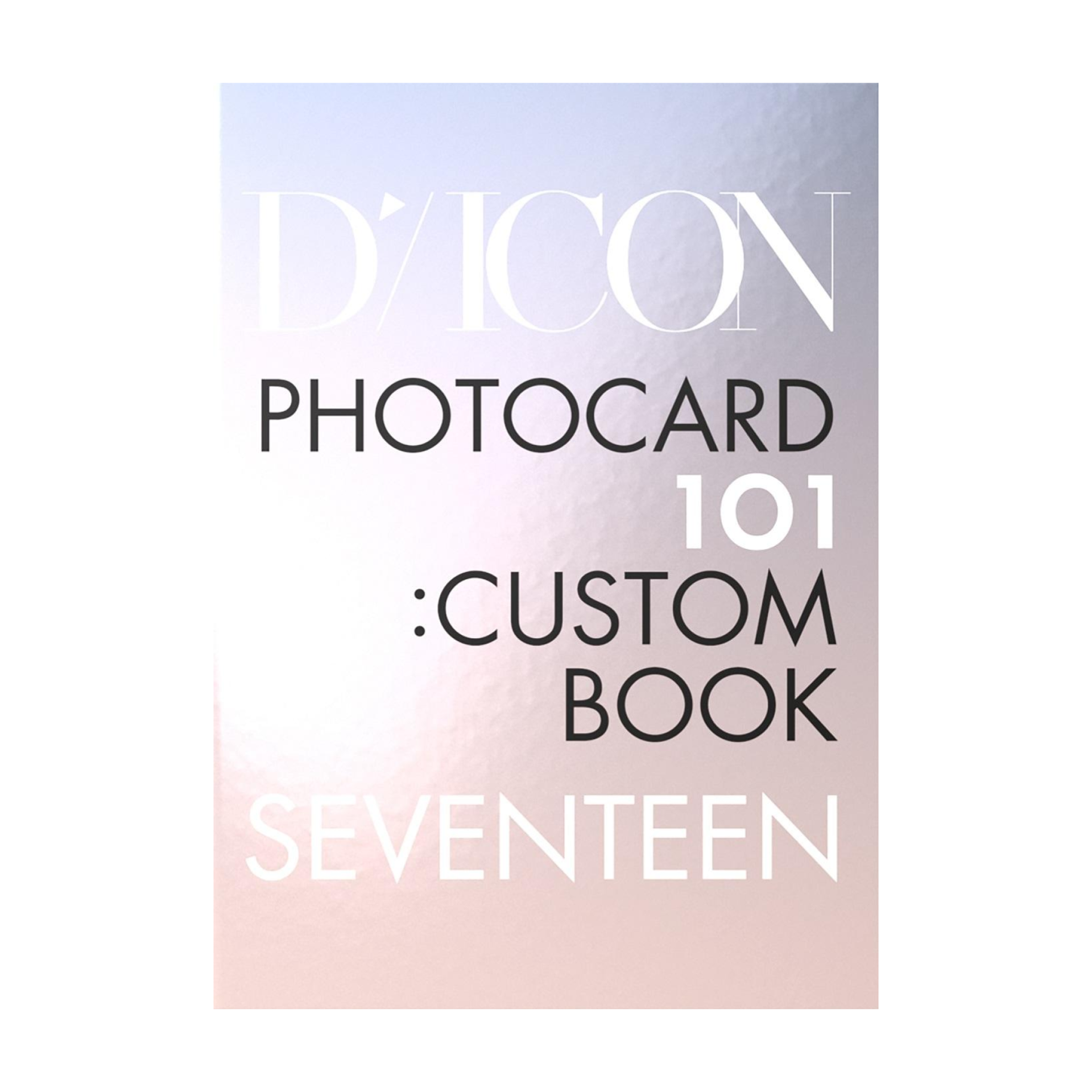 DICON SEVENTEEN PHOTOCARD 101:CUSTOM BOOK / MY CHOICE IS... SEVENTEEN since 2021(in Seoul)