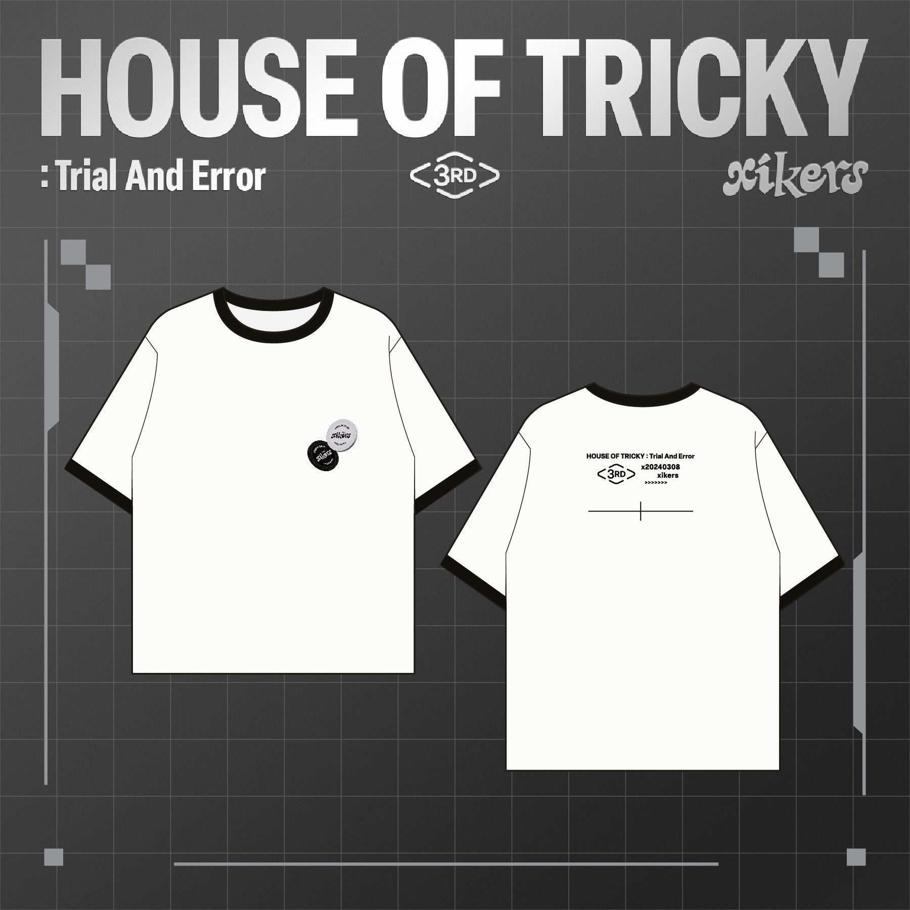 xikers - HOUSE OF TRICKY : Trial And Error T-shirt
