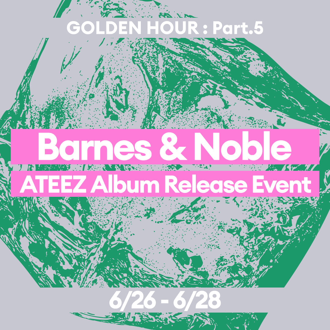 [ATEEZ - GOLDEN HOUR : Part.5] BARNES & NOBLE ALBUM RELEASE EVENTS