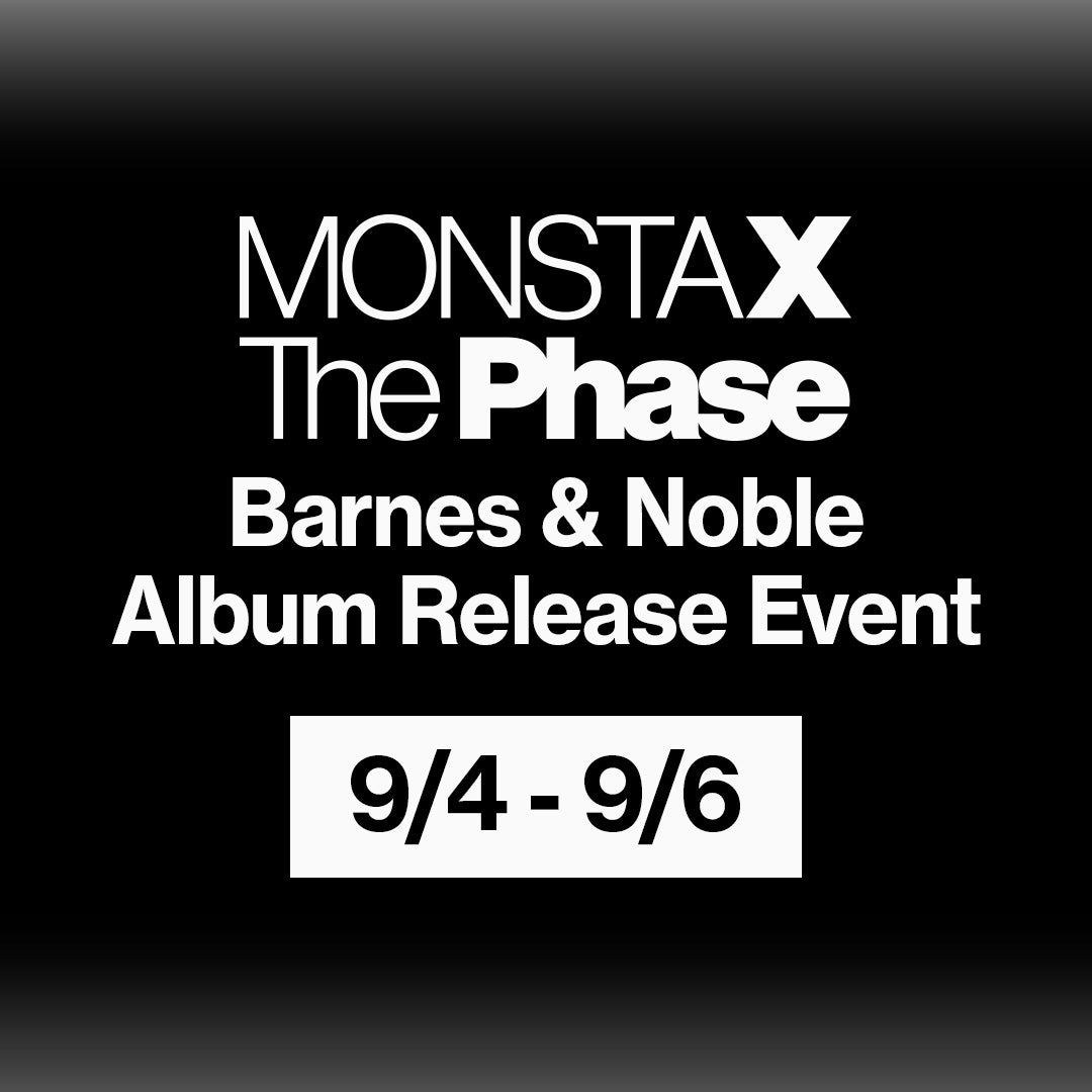 [MONSTA X - The Phase] Barnes & Noble Album Release Event Locations