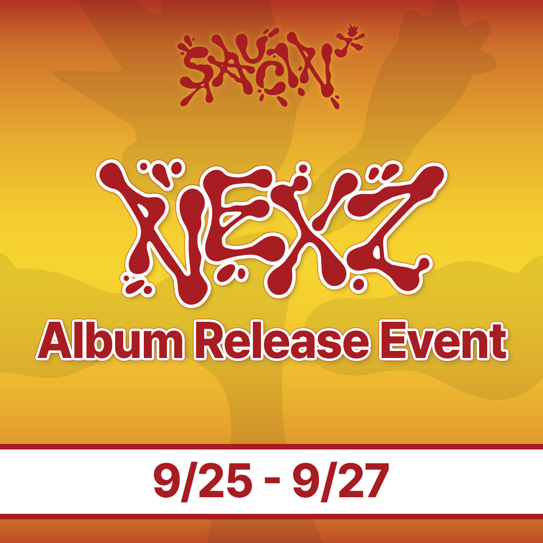 [NEXZ - SAUCIN’] Album Release Events Locations