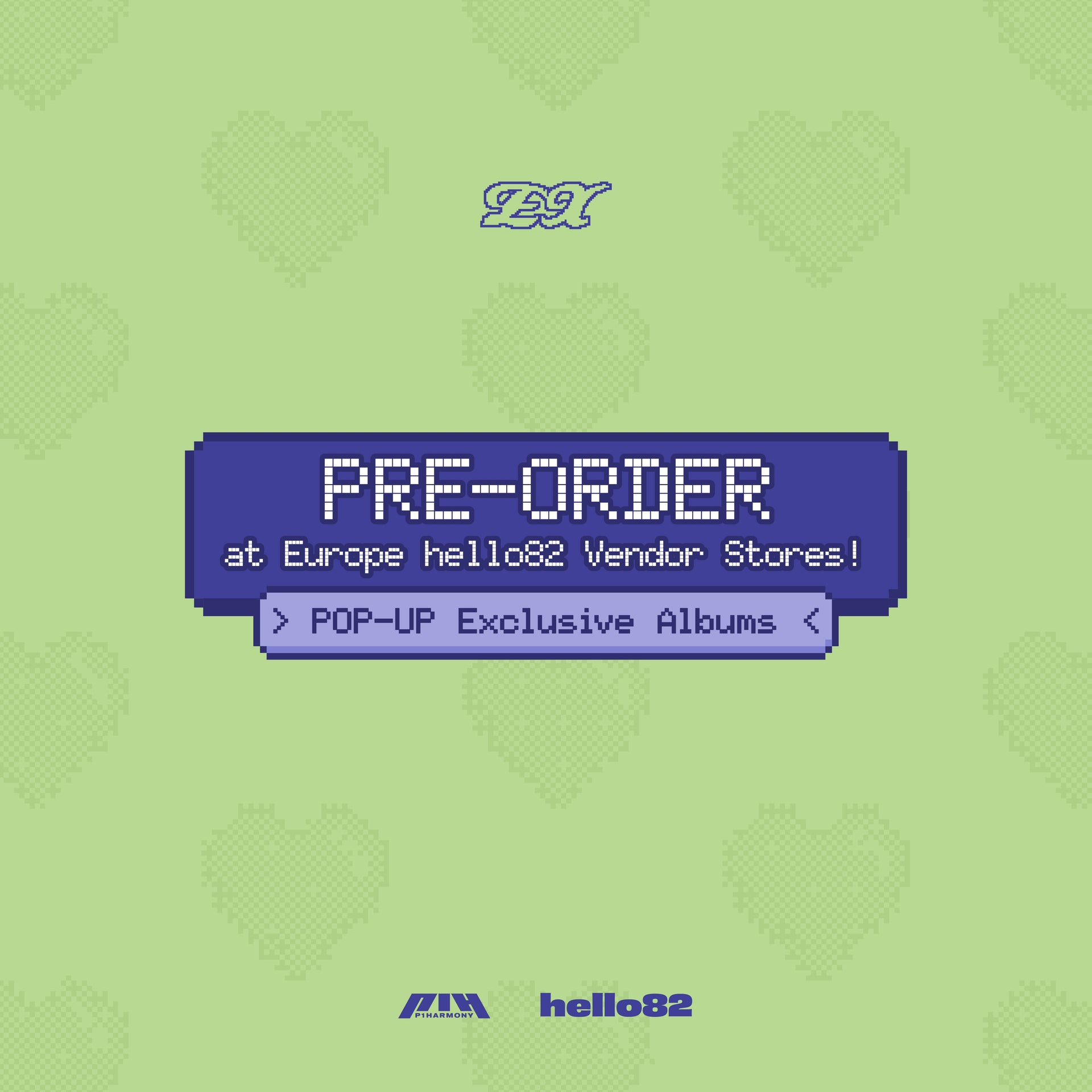 [P1Harmony - EX] hello82 European Vendor Stores PRE-ORDER