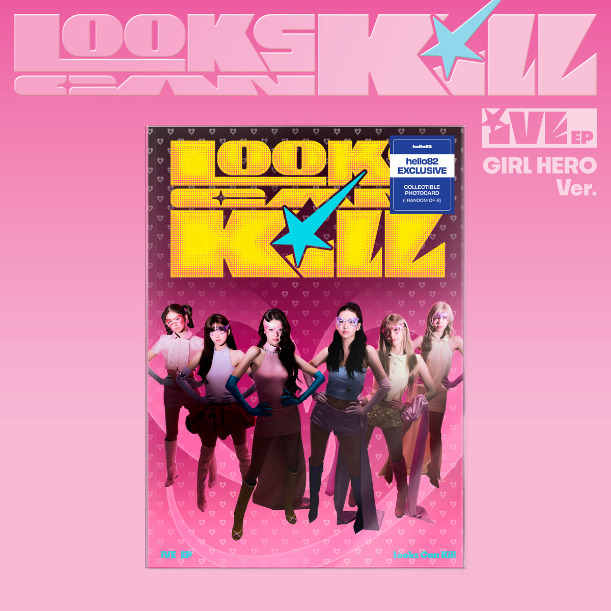 IVE EP [Looks Can Kill] GIRL HERO ver. - hello82 Exclusive