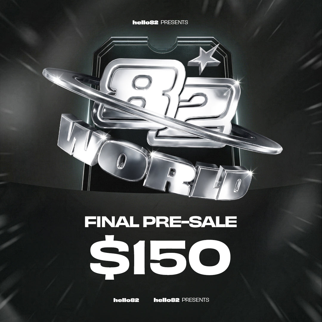 [FINAL PRE-SALE] 82WORLD : LA Tickets