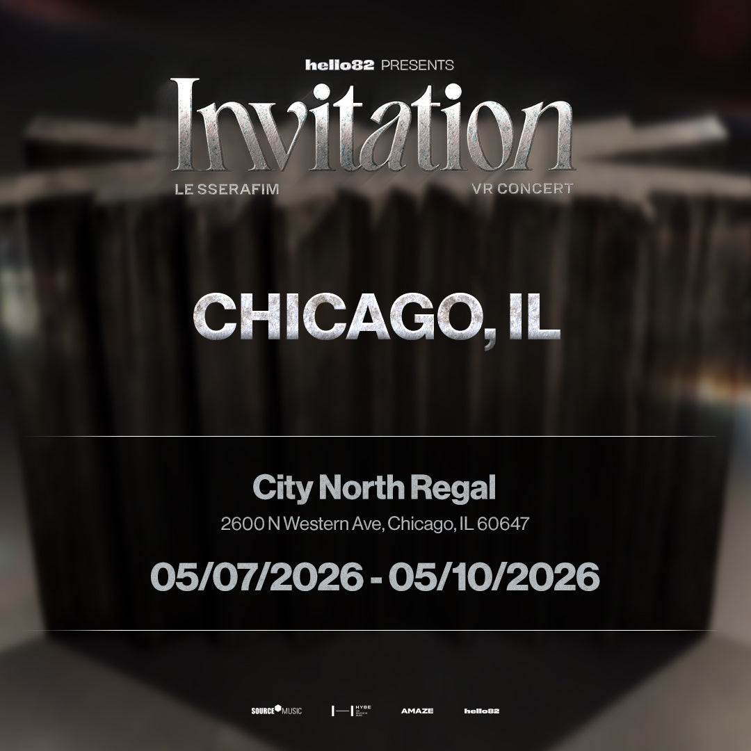 LE SSERAFIM VR CONCERT : INVITATION in CHICAGO, IL