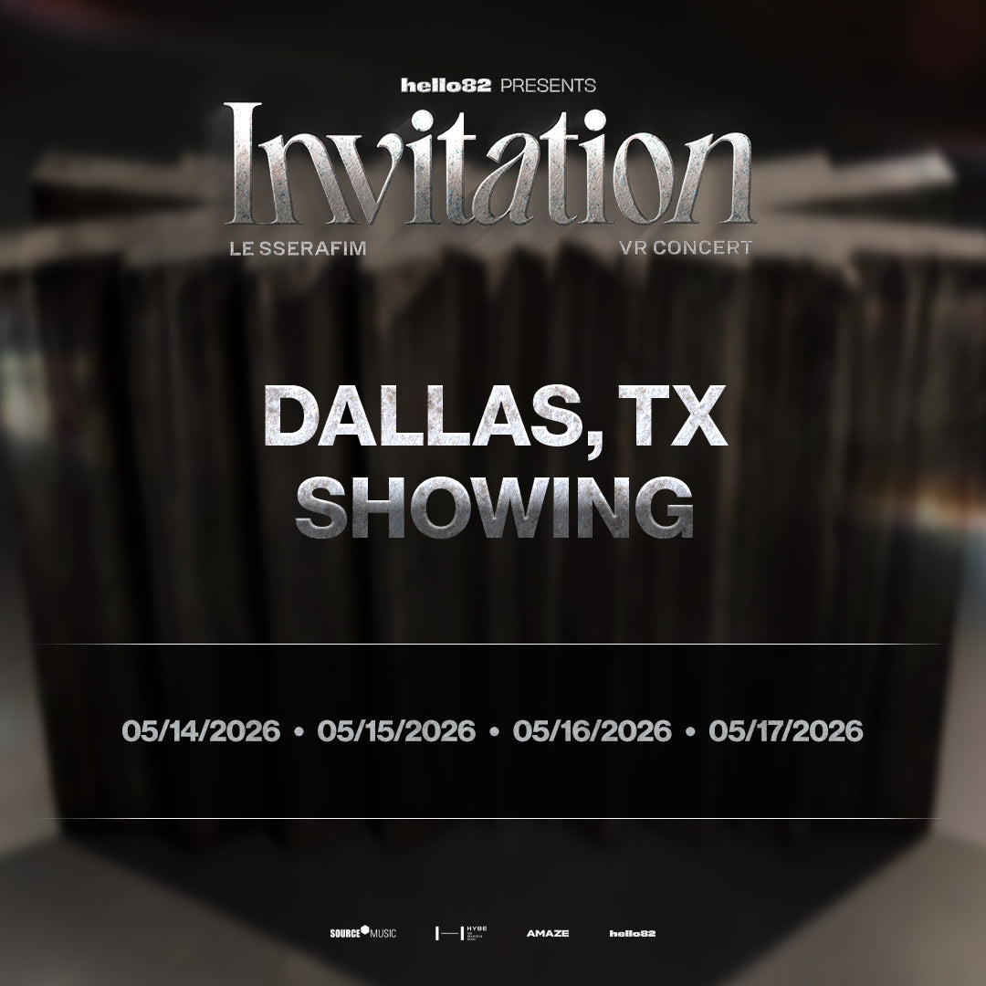 LE SSERAFIM VR CONCERT : INVITATION in DALLAS, TX