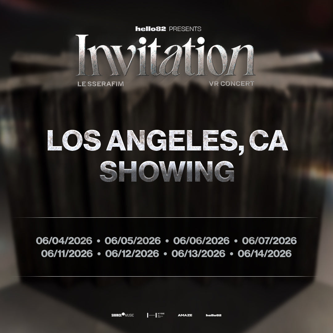 LE SSERAFIM VR CONCERT : INVITATION in LOS ANGELES, CA – hello82.shop