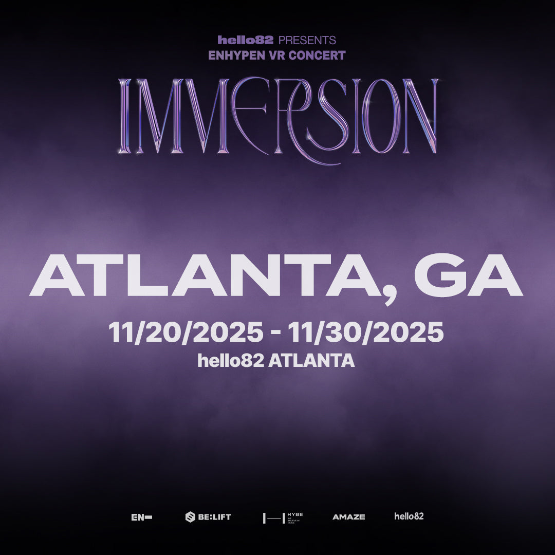 &lt;ENHYPEN VR CONCERT : IMMERSION&gt; in ATLANTA, GA