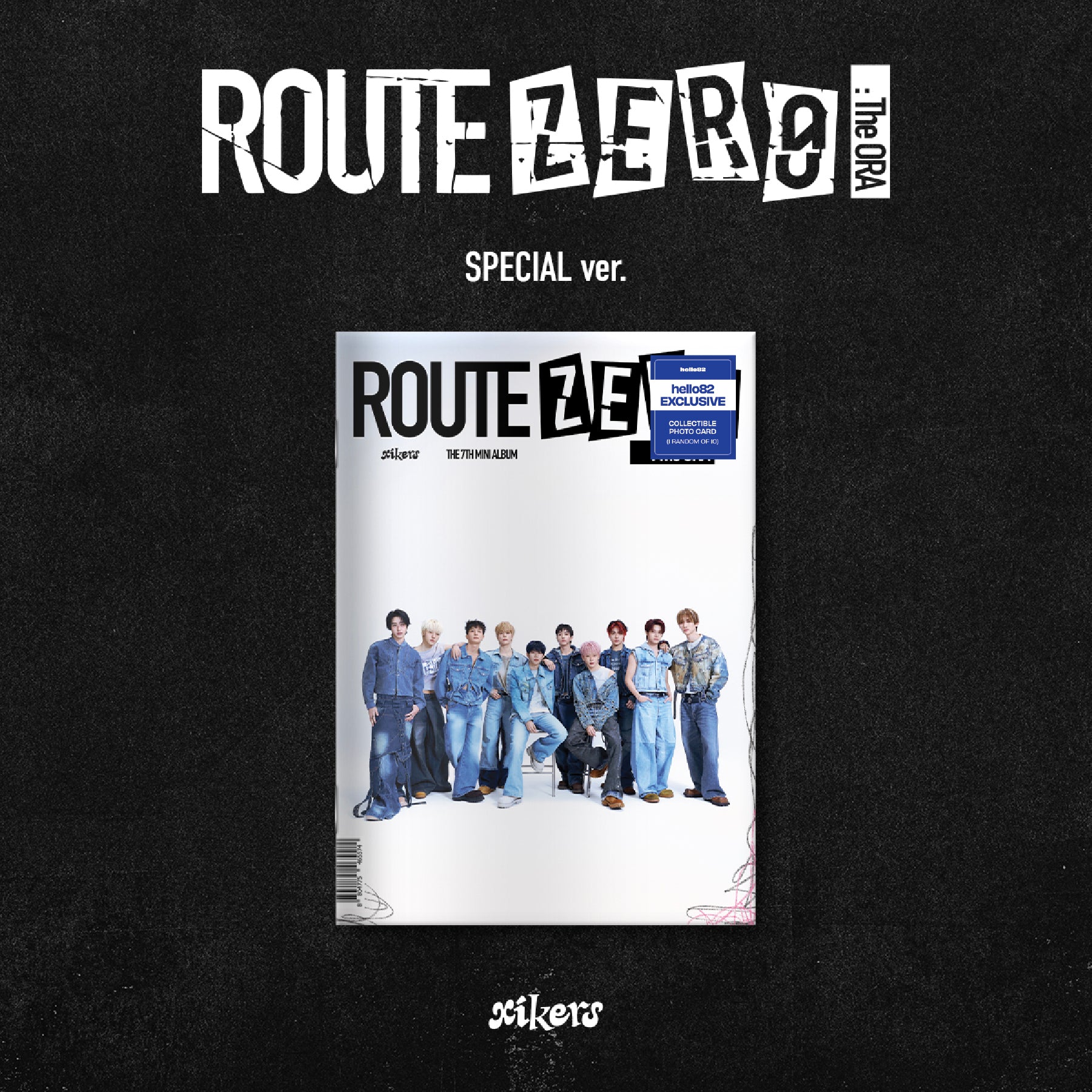 xikers - ROUTE ZERO : The ORA (SPECIAL ver.) - hello82 Exclusive