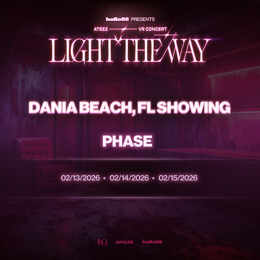 ATEEZ VR CONCERT : LIGHT THE WAY in DANIA BEACH/FT. LAUDERDALE, FL