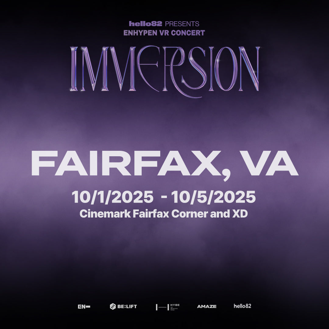&lt;ENHYPEN VR CONCERT : IMMERSION&gt; in FAIRFAX, VA