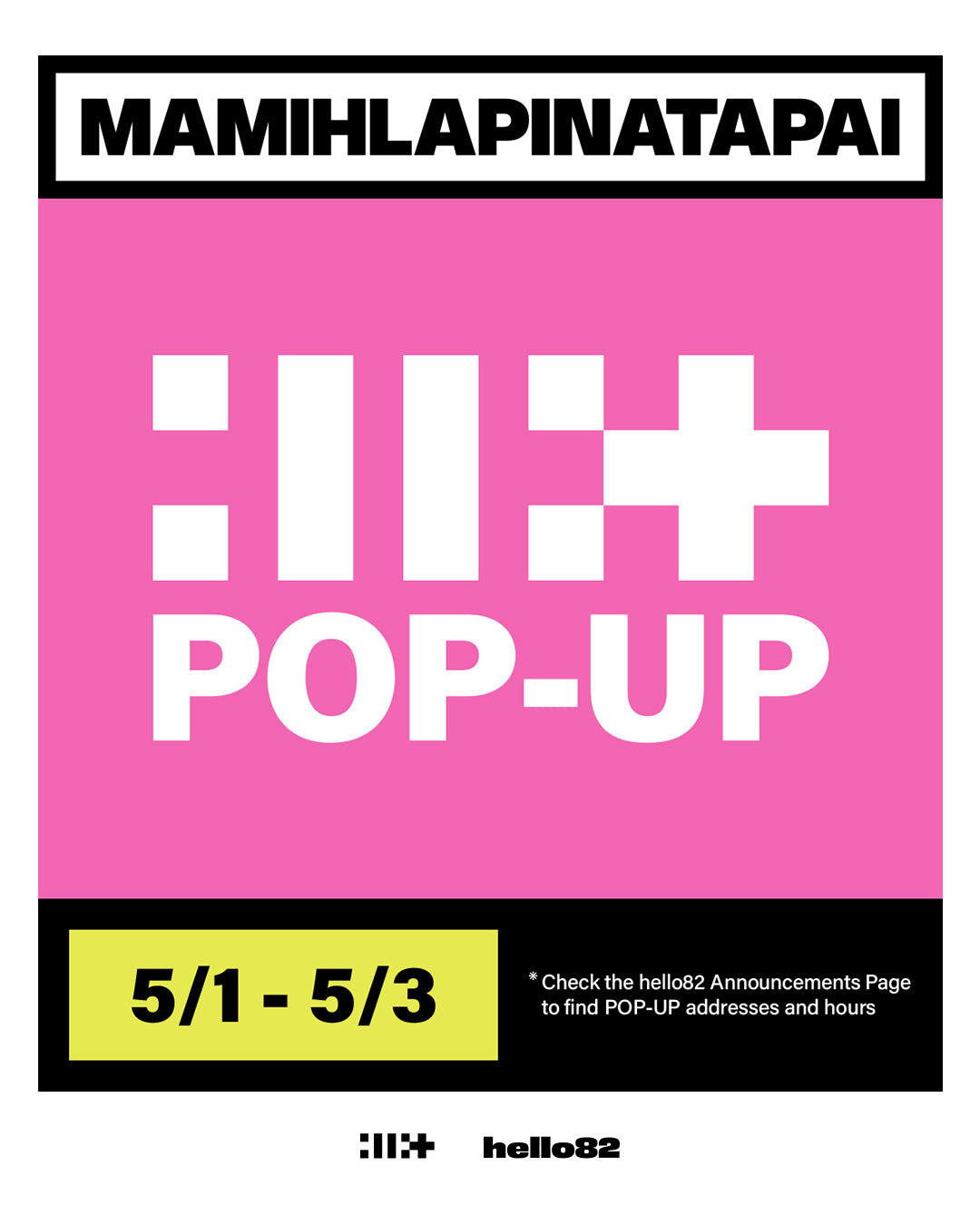 ILLIT - MAMIHLAPINATAPAI] POP-UP Locations – hello82.shop