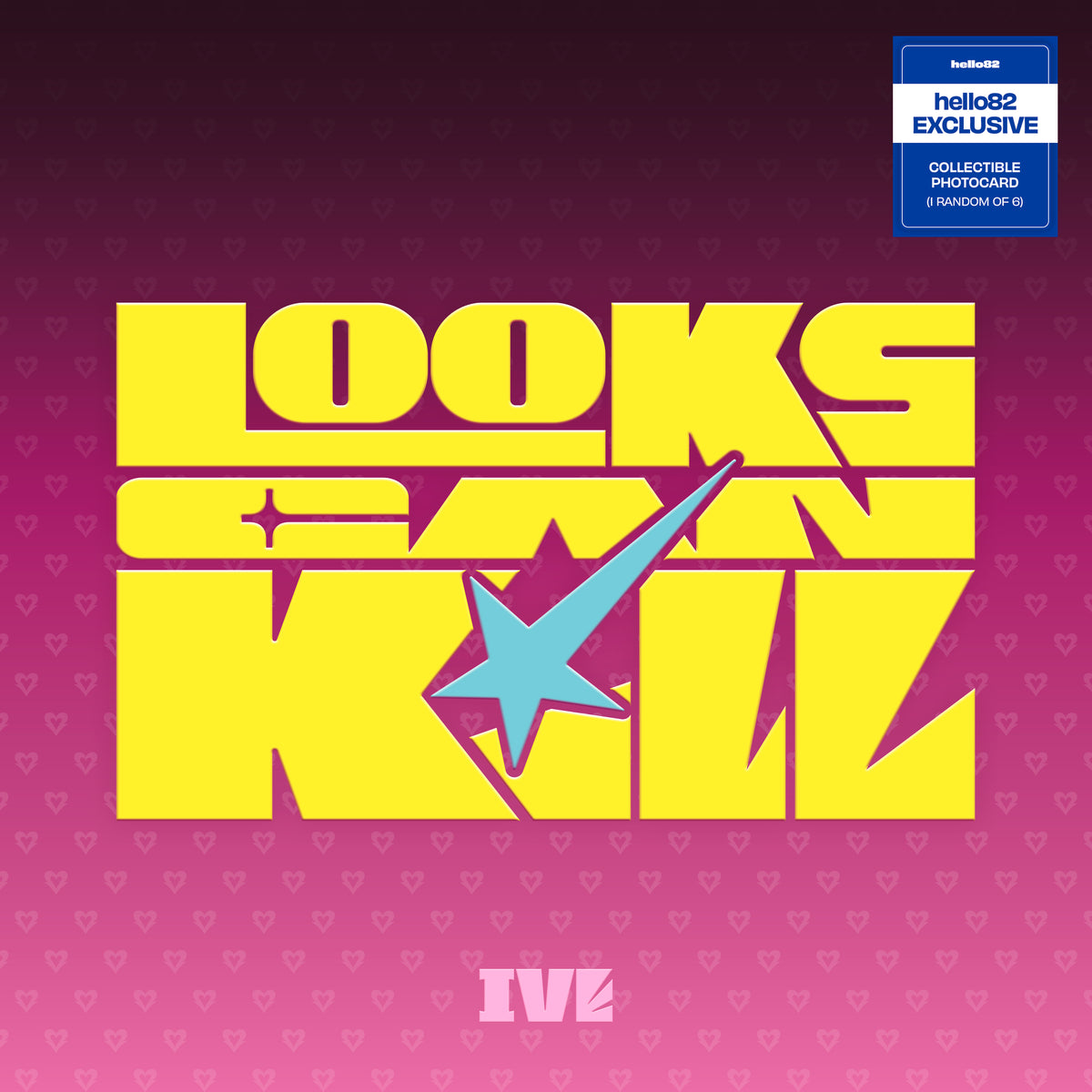 IVE EP [Looks Can Kill] GIRL HERO ver. - hello82 Exclusive