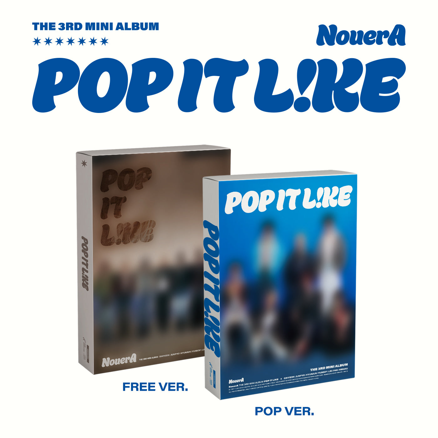 [Signed] NouerA - THE 3RD MINI ALBUM [POP IT LIKE] (Random)