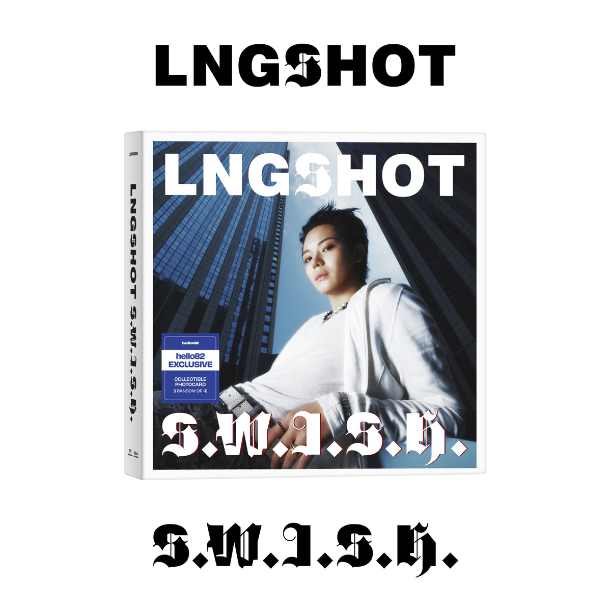 LNGSHOT - S.W.I.S.H. - hello82 Exclusive in OHYUL Ver.