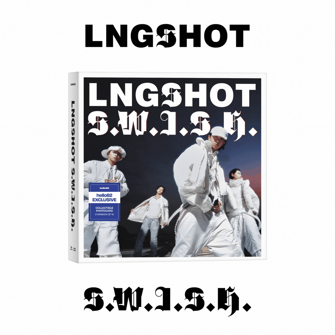LNGSHOT - S.W.I.S.H. - hello82 Exclusive in LNGSHOT Ver., OHYUL Ver., RYUL Ver., WOOJIN Ver., or LOUIS Ver.