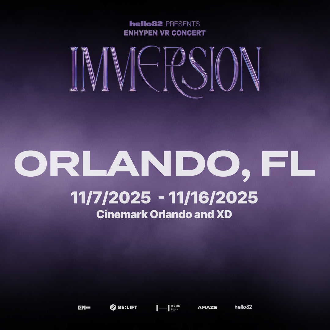 &lt;ENHYPEN VR CONCERT : IMMERSION&gt; in ORLANDO, FL