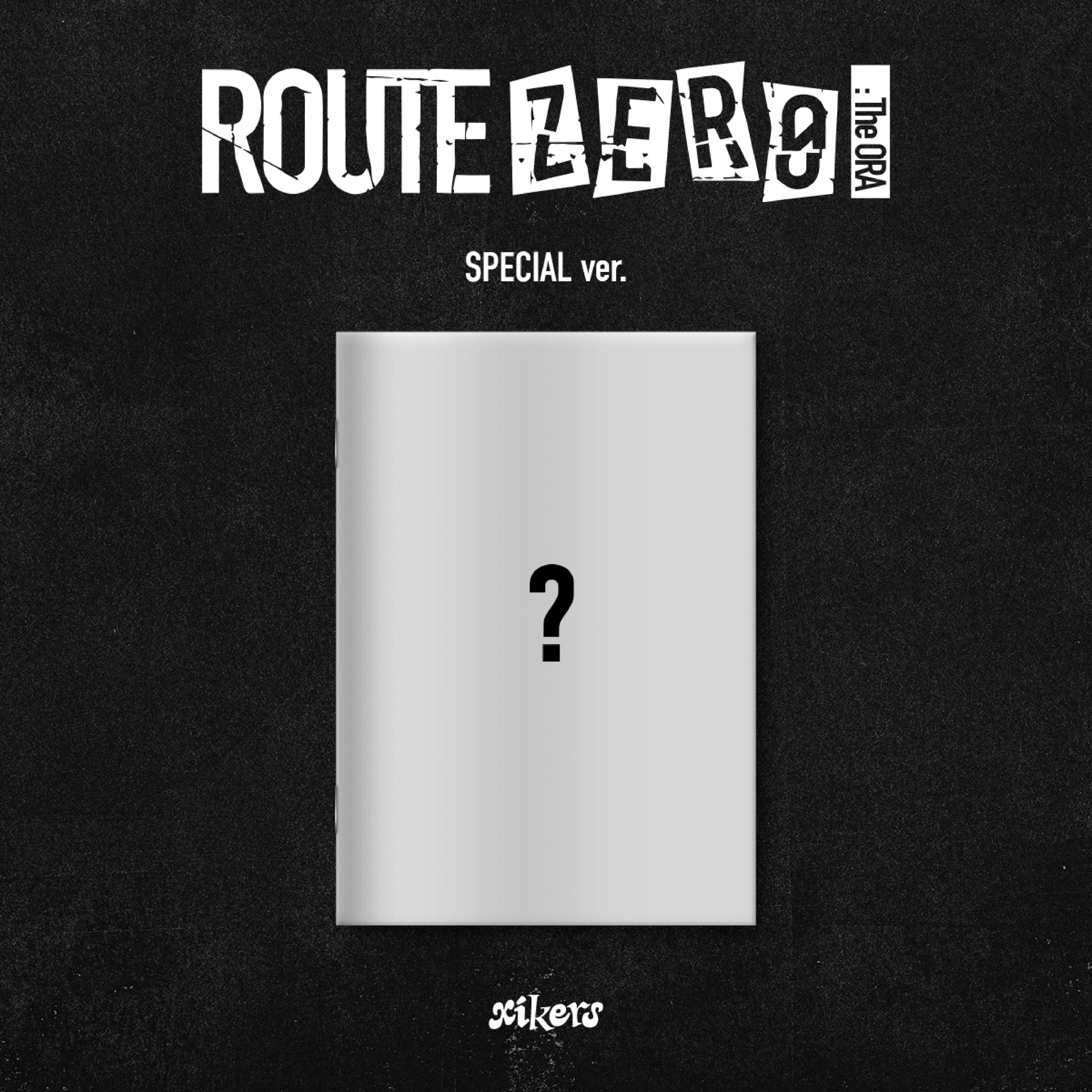 [Signed] xikers - ROUTE ZERO : The ORA (SPECIAL ver.)
