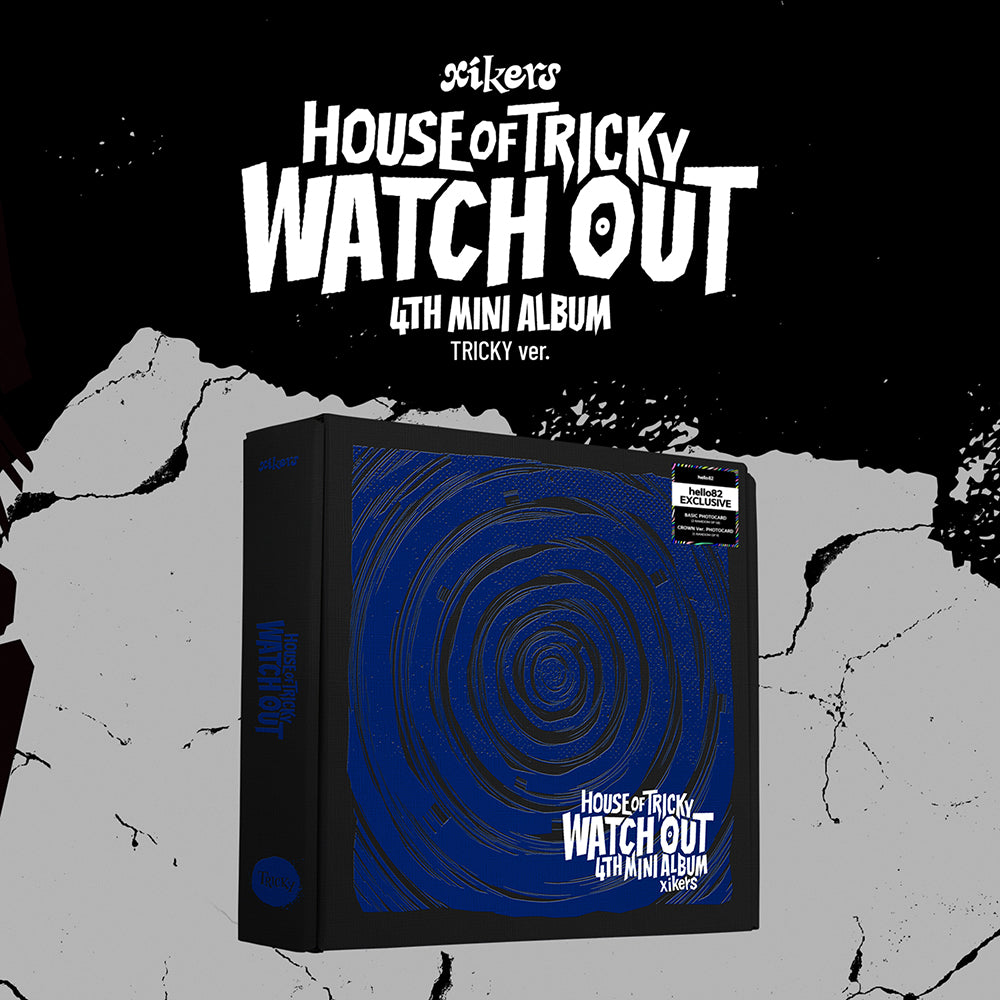 xikers - HOUSE OF TRICKY : WATCH OUT - hello82 Exclusive