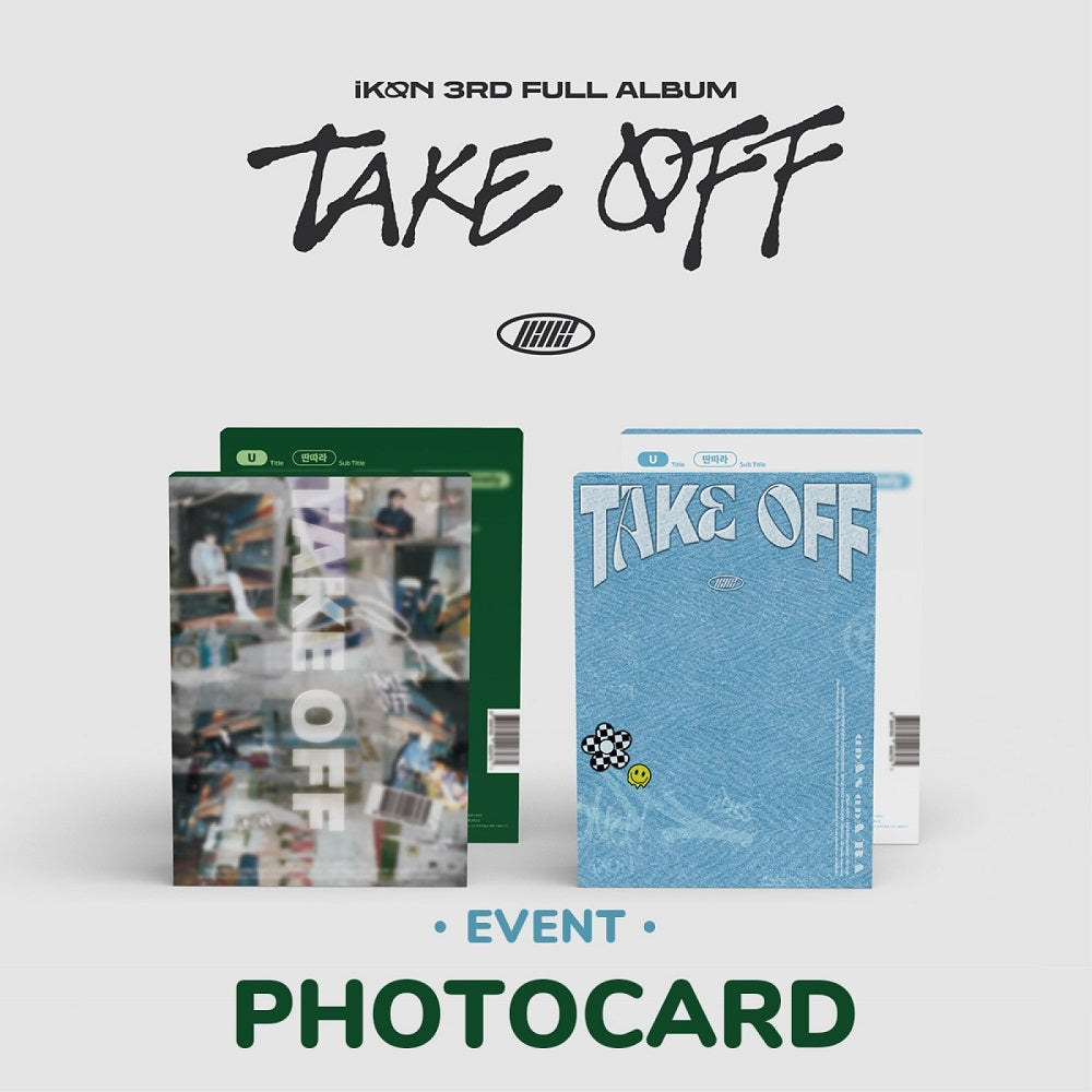 iKON - 3rd FULL ALBUM : TAKE OFF (Random) - EVENT : PHOTOCARD