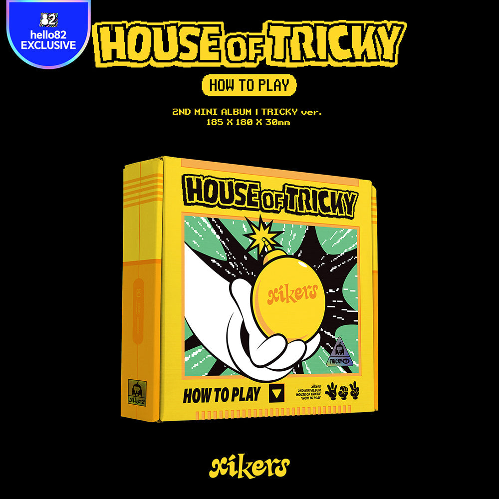 xikers - HOUSE OF TRICKY : HOW TO PLAY - hello82 exclusive