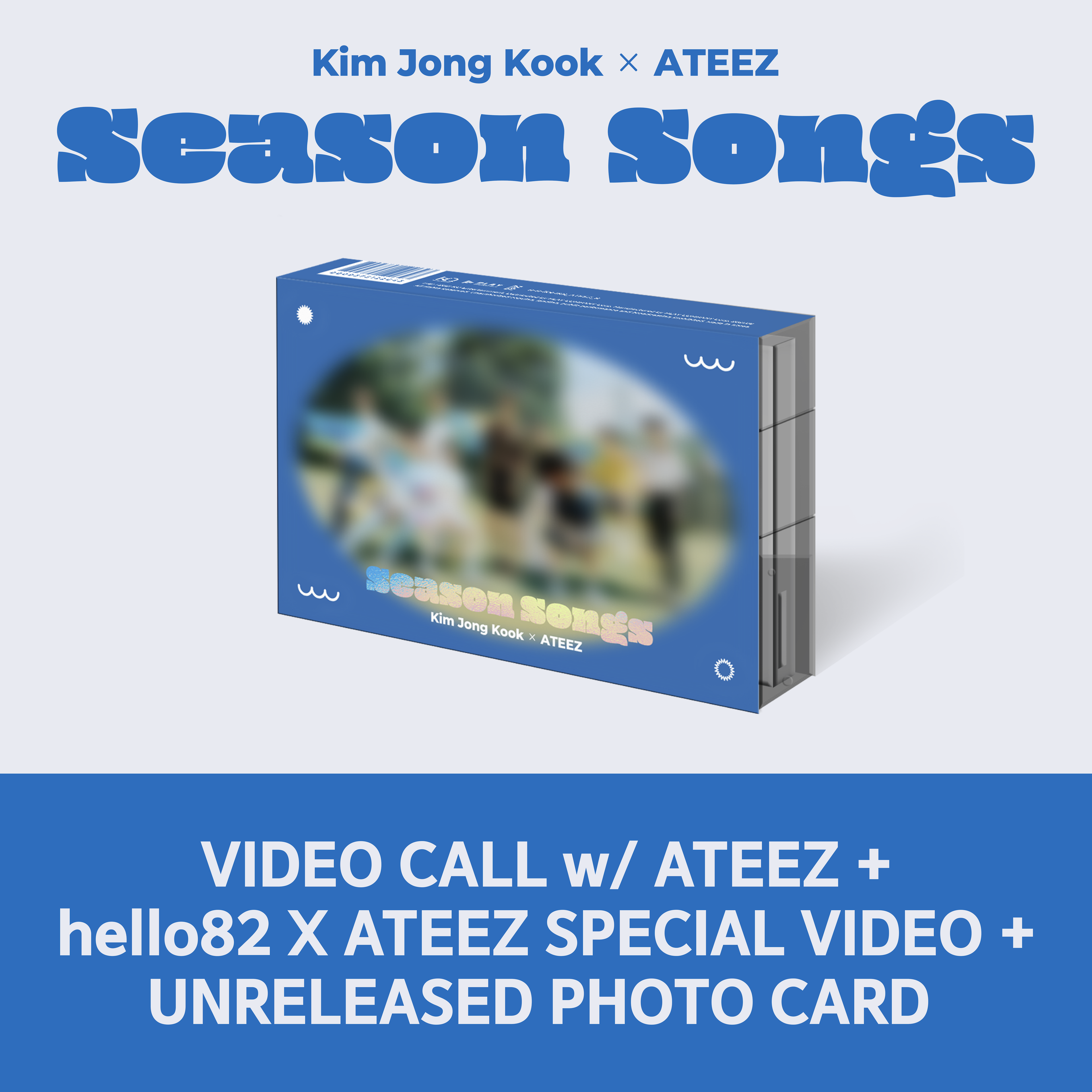 Kim Jong Kook X ATEEZ [Season Songs] - hello82 exclusive – hello82