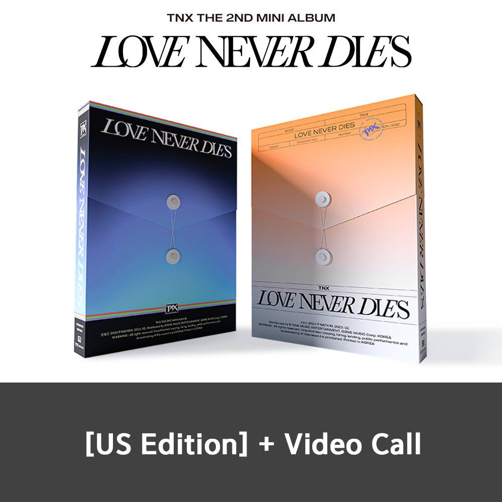 [Video Call] TNX - 2nd MINI ALBUM: LOVE NEVER DIES [US Edition] (Random)